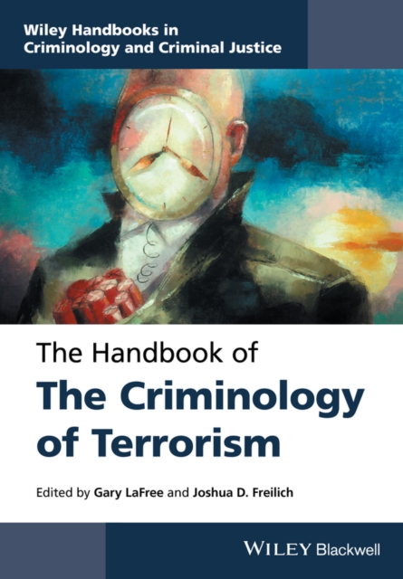 Handbook of the Criminology of Terrorism