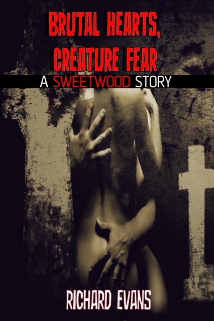 Brutal Hearts,Creature Fear