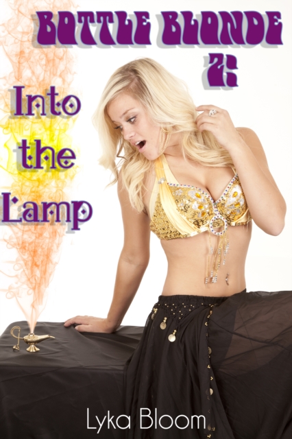 Bottle Blonde 2: Into the Lamp