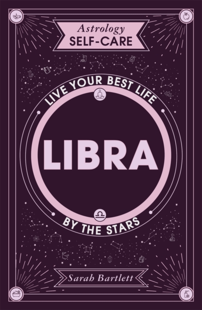 Astrology Self-Care: Libra