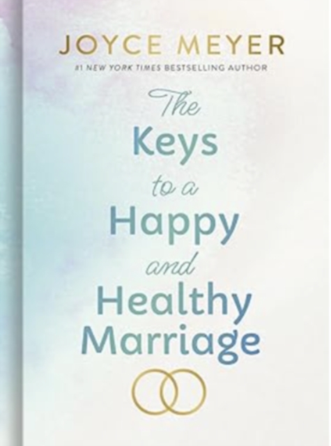 Keys to a Happy and Healthy Marriage