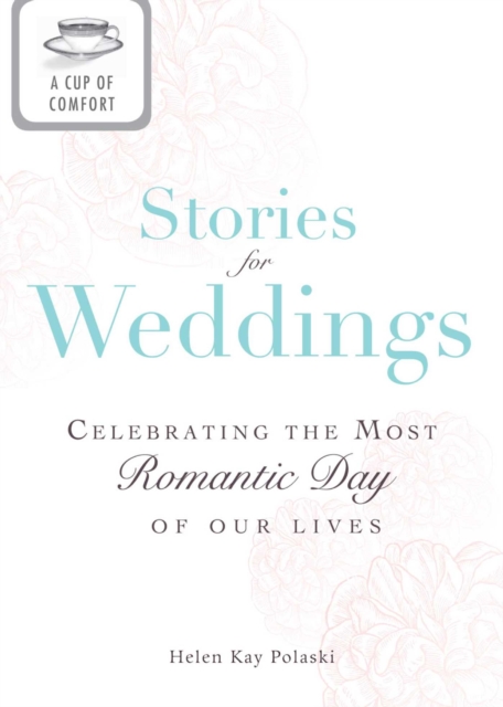 Cup of Comfort Stories for Weddings