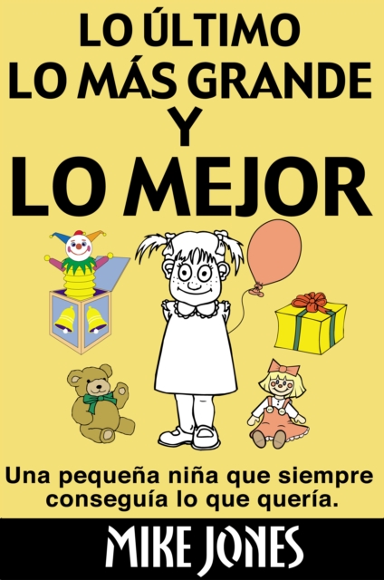 Lo Ultimo, Lo Mas Grande, Y Lo Mejor