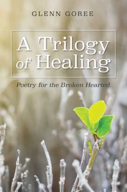 Trilogy of Healing