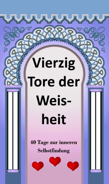 40 Tore der Weisheit