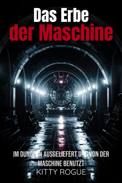 Das Erbe der Maschine