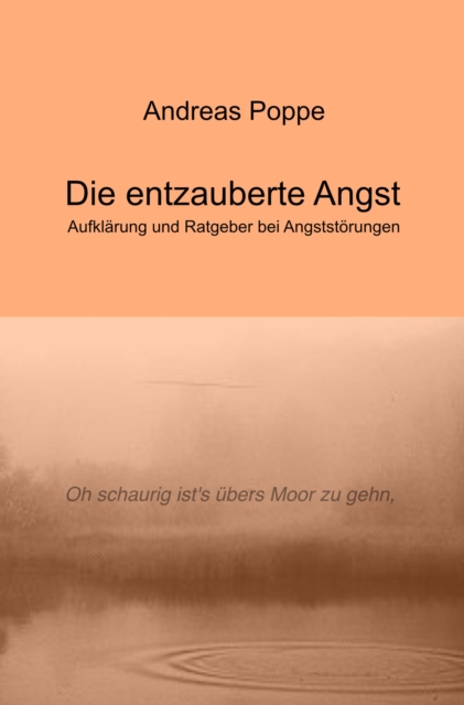 Die entzauberte Angst