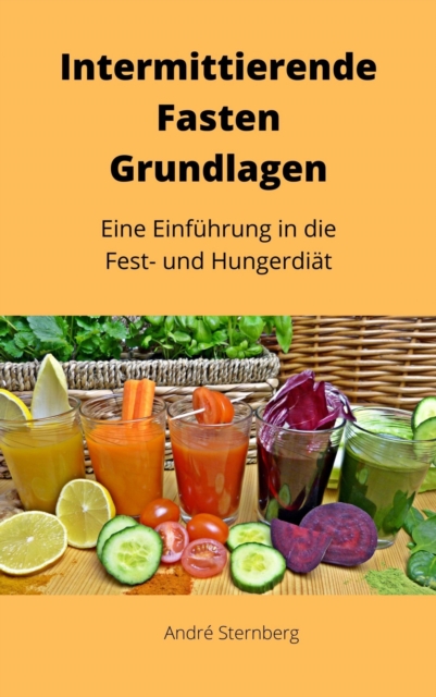 Intermittierende Fasten Grundlagen
