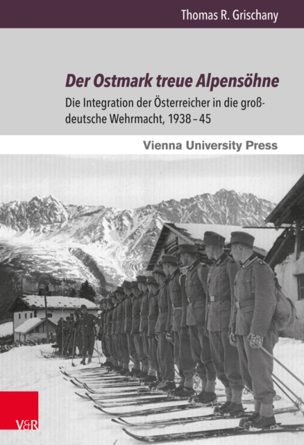 Der Ostmark treue Alpensöhne