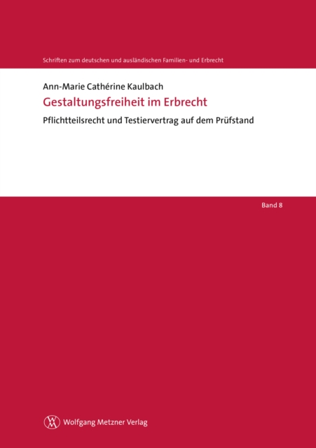 Gestaltungsfreiheit im Erbrecht