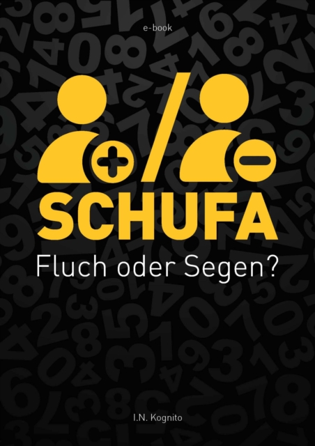 SCHUFA - Fluch oder Segen?