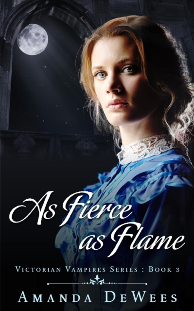 As Fierce as Flame