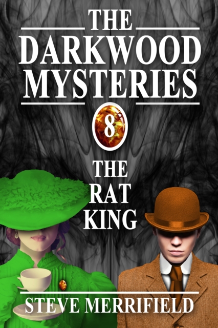 Darkwood Mysteries (8): The Rat King