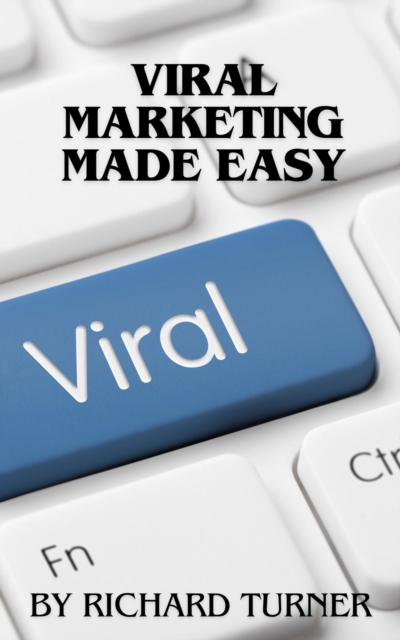 Viral Marketing Made Easy