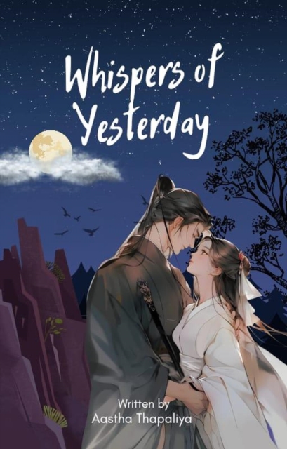Whispers of Yesterday