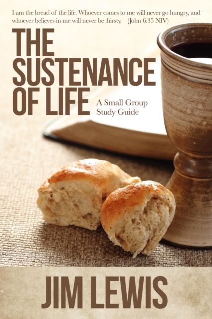 Sustenance of Life - A Small Group Study Guide