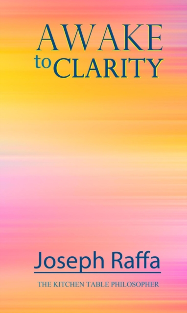 Awake to Clarity