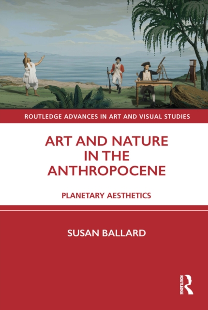 Art and Nature in the Anthropocene
