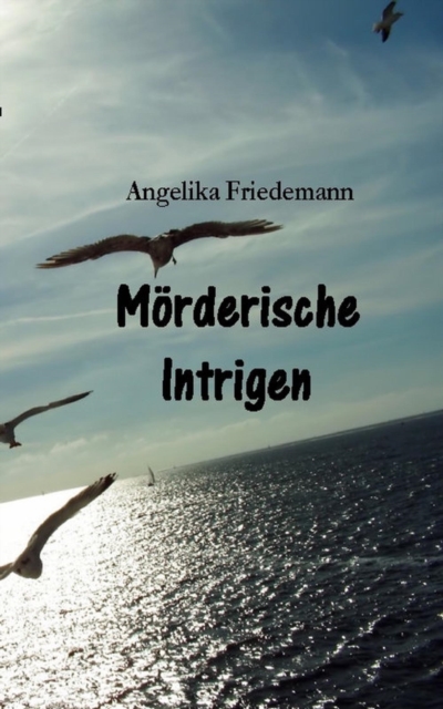 Morderische Intrigen