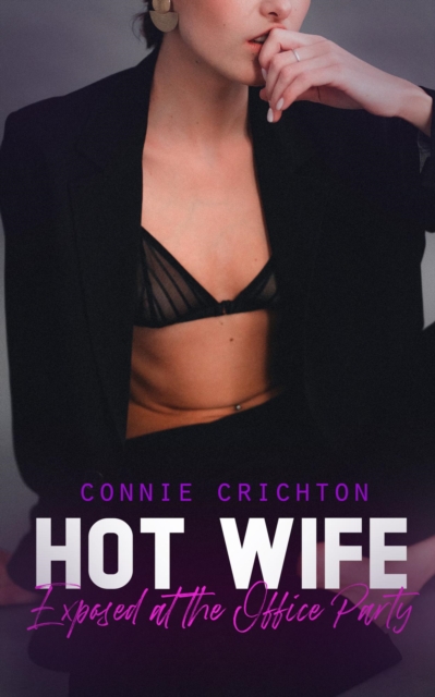 Hot Wife Exposed at the Office Party