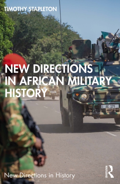New Directions in African Military History