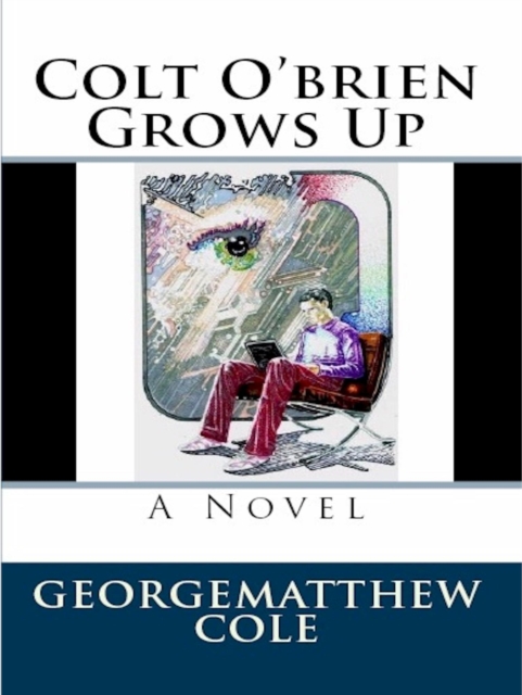 Colt O'Brien Grows Up