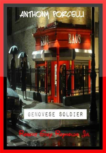Anthony Porcelli Genovese Soldier