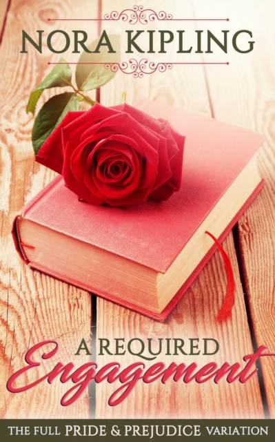 Required Engagement - A Pride & Prejudice Full Variation