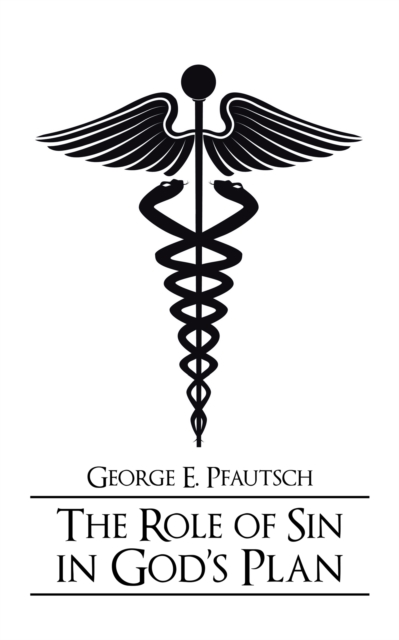 Role of Sin in God'S Plan