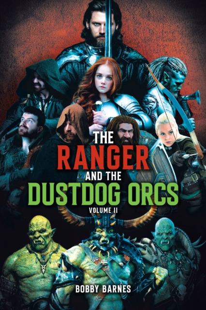 Ranger and the Dustdog Orcs