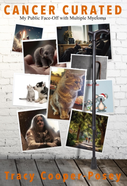 Cancer Curated:  My Public Face-Off with Multiple Myeloma