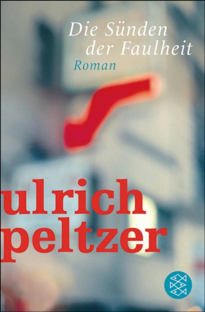 Die Sünden der Faulheit