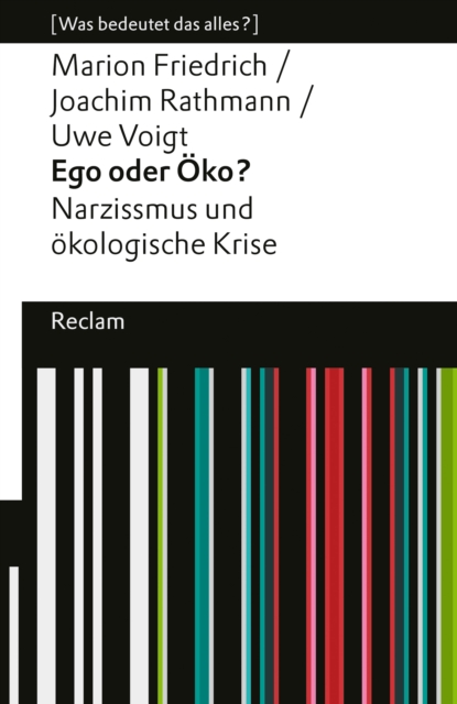 Ego oder Öko? Narzissmus und ökologische Krise