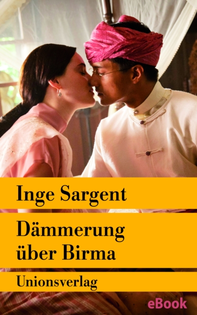 Dämmerung über Birma – Mein Leben als Shan-Prinzessin