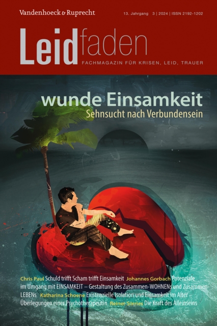 wunde Einsamkeit – Sehnsucht nach Verbundensein