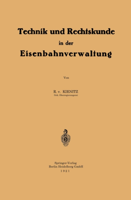 Technik und Rechtskunde in der Eisenbahnverwaltung