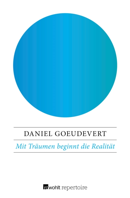 Mit Träumen beginnt die Realität