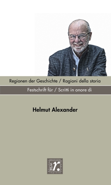 Geschichte und Region / Storia e regione Sonderheft 2022