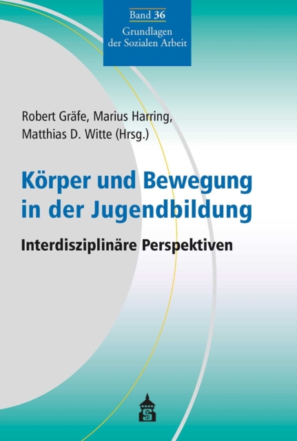 Körper und Bewegung in der Jugendbildung