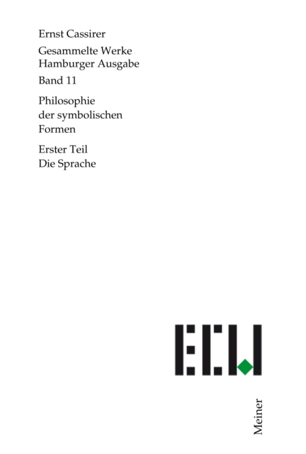 Philosophie der symbolischen Formen. Erster Teil