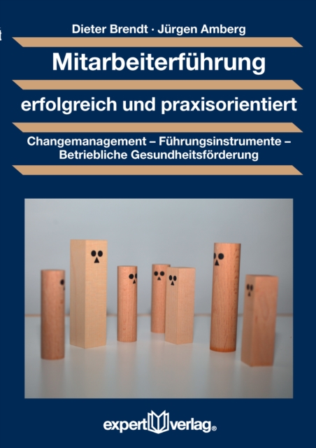 Mitarbeiterführung erfolgreich und praxisorientiert