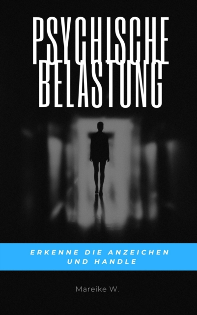 Psychische Belastung