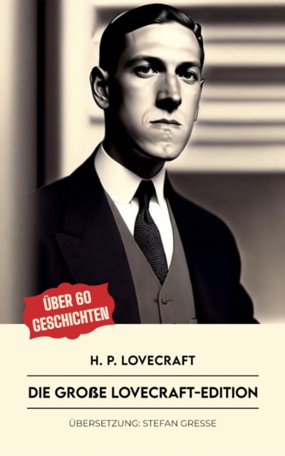 Die große Lovecraft-Edition