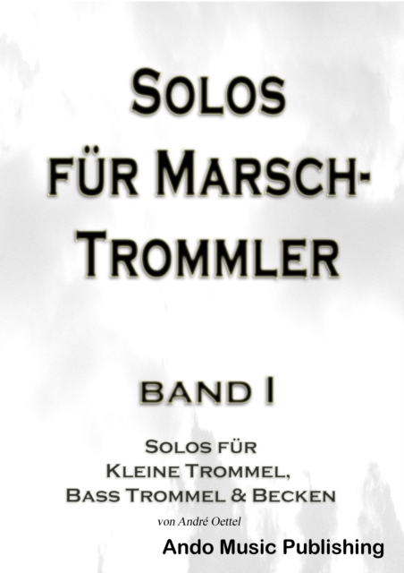 Solos für Marschtrommler - Band 1