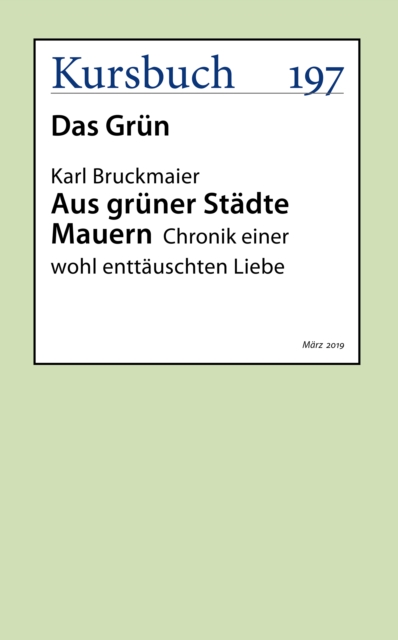 Aus grüner Städte Mauern