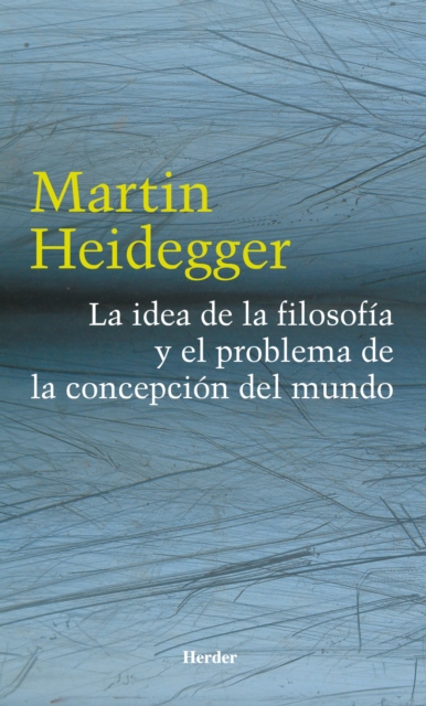 La idea de la filosofía y el problema de la concepción del mundo