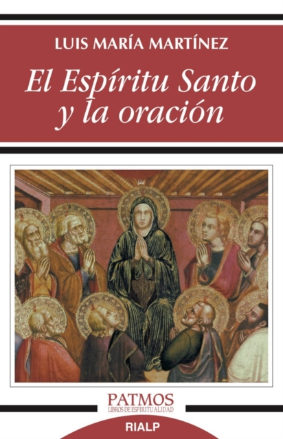 El Espíritu Santo y la oración