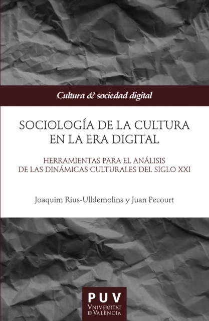 Sociologia de la cultura en la Era digital