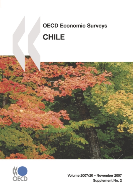 OECD Economic Surveys: Chile 2007