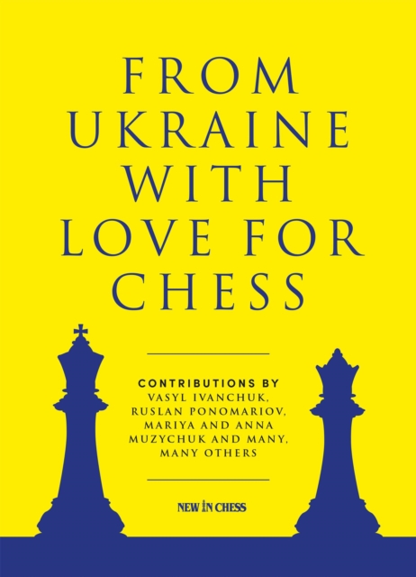 From Ukraine with Love for Chess